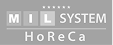 MIL System HoReCa